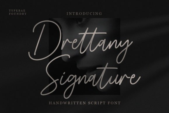 Drettany Signature: The Elegant Script Font for Modern Branding