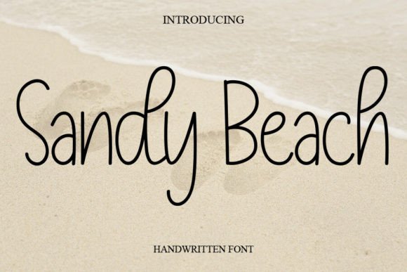 Sandy Beach: A Handwritten Typeface for Modern Editorial Design