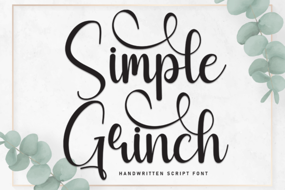 Simple Grinch: The Handwritten Typeface for Polished Digital Brands