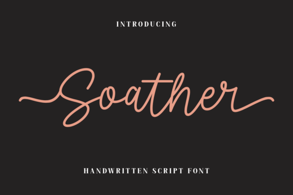 Soather: A Handwritten Script Font for Calmer Editorial Design